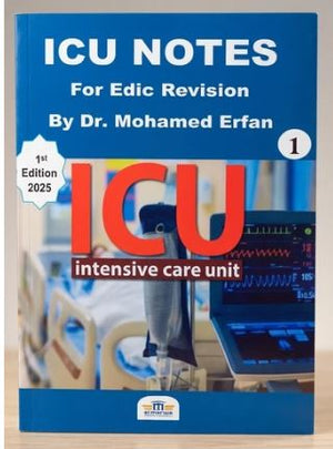 ICU Note: for Edic Revision, Volume 1