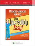 Medical-Surgical Nursing Made Incredibly Easy (IE), 5e