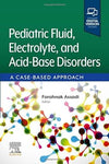 Pediatric Fluid, Electrolyte, and Acid-Base Disorders: A Case-Based Approach