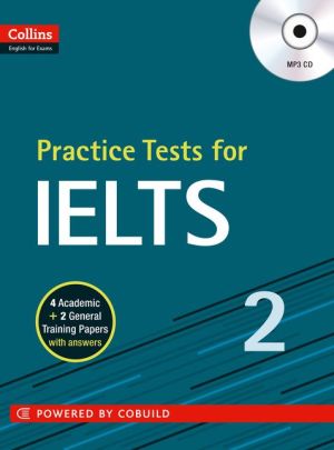 IELTS Practice Tests Volume 2: With Answers and Audio (Collins English for IELTS)