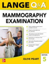 LANGE Q&A: Mammography Examination, 5e