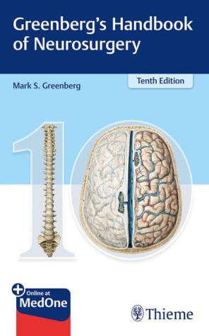 Greenberg’s Handbook of Neurosurgery, 10e