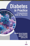 Diabetes in Practice: A Comprehensive Guide for Physicians