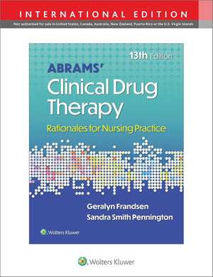 Abrams' Clinical Drug Therapy : Rationales for Nursing Practice (IE), 13e