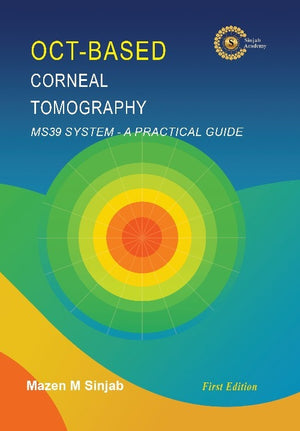 OCT-Based Corneal Tomography: MS39 System-A Practical Guide