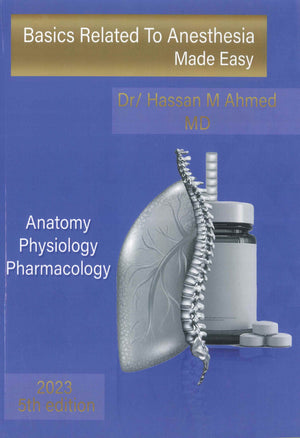 Basics Related to Anesthesia Made Easy: Anatomy Physiology Pharmacology, 5e**