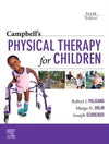 Campbell's Physical Therapy for Children, 6e