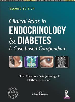Clinical Atlas in Endocrinology & Diabetes: A Case-based Compendium, 2e