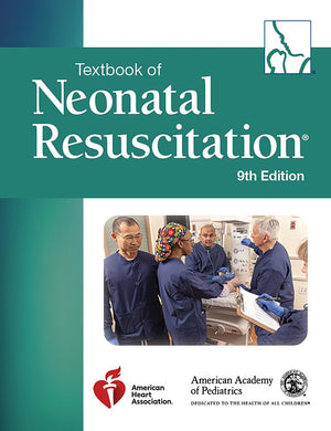 Textbook of Neonatal Resuscitation, 9e