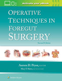 Operative Techniques in Foregut Surgery: Print + eBook with Multimedia, 2e