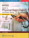 Bates Guide To Physical Examination And History Taking With Access Code (Sae)