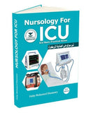 Nursology for ICU: Icu Basic Practical Notes- نيرسولجي العناية المركزة