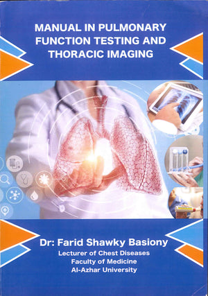 Manual in Pulmonary Function Testing and Thoracic imaging