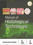 Manual of Histological Techniques, 2e