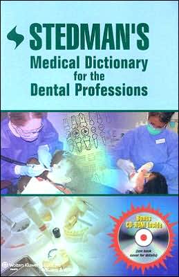 Stedman's Medical Dictionary for the Dental Professions**