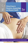 Clinical Cases Obstetrics Gynaecology & Women's Health (IE), 3e