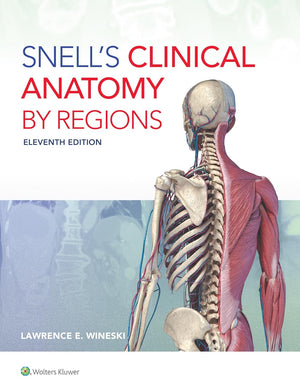 Snell's Clinical Anatomy by Regions, 11e