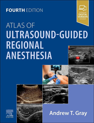 Atlas of Ultrasound-Guided Regional Anesthesia, 4e