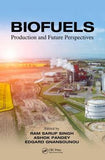 Biofuels : Production and Future Perspectives