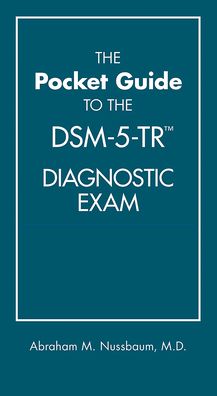 The Pocket Guide to the DSM-5-TR™ Diagnostic Exam