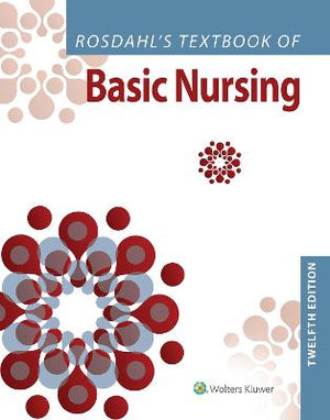 Rosdahl's Textbook of Basic Nursing, (IE), 12e