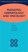 Paediatric Haemotology and Oncology (Oxford Specialist Handbooks in Paediatrics)**