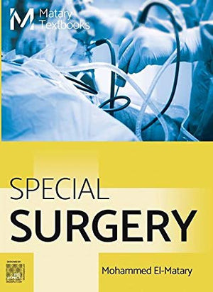 El-Matary's Principles of Special Surgery & Surgi-toons**