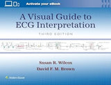 A Visual Guide to ECG Interpretation: Print + eBook with Multimedia, 3e
