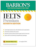 IELTS Premium: 6 Practice Tests + Comprehensive Review + Online Audio (Barron's Test Prep), 7e