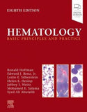 Hematology : Basic Principles and Practice, 8e