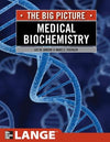 Medical Biochemistry: The Big Picture