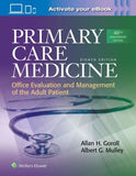 Primary Care Medicine : Office Evaluation and Management of the Adult Patient, 8e**