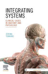Integrating systems , clinical cases in anatomy and physiology