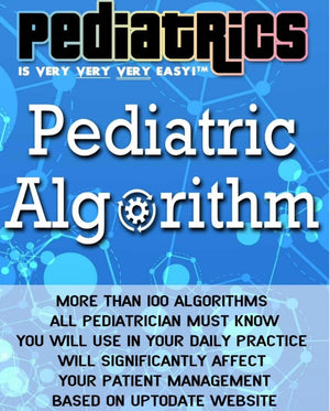 Pediatrics is Very Very Very Easy !- : Pediatric Algorithm