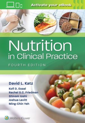 Nutrition in Clinical Practice, 4e