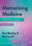 Memorizing Medicine : A Revision Guide, 2e