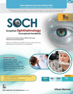 SOCH Simplified Ophthalmology Conceptual Handbook As per the New Pattern Exams (NEXT) with many Clinical Case-based Questions, 5e