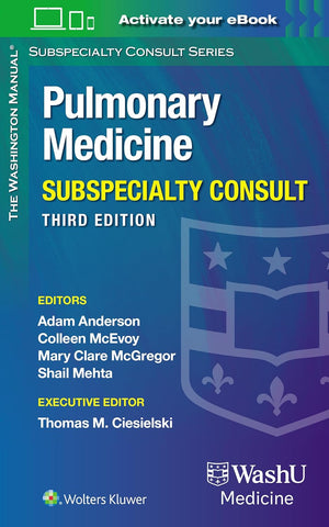 Washington Manual Pulmonary Medicine Subspecialty Consult, 3e