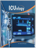 ICUology: Practical Guide to Critical Care Medicine