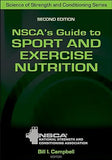 NSCA's Guide to Sport and Exercise Nutrition, 2e