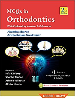 MCQs in Orthodontics With Explanatory Answers and References, 2e