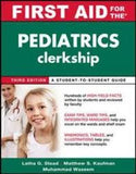 First Aid for The Pediatrics Clerkship, 3e**