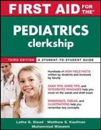 First Aid for The Pediatrics Clerkship, 3e**