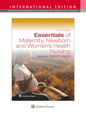 Essentials of Maternity, Newborn, and Women's Health Nursing (IE), 6e