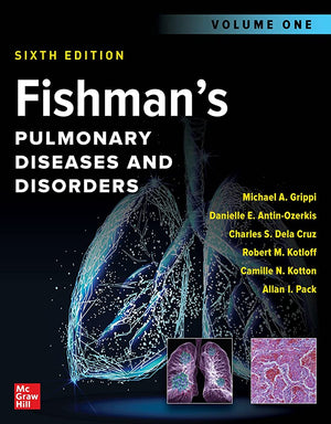 Fishman's Pulmonary Diseases and Disorders, 2-Volume Set (IE), 6e