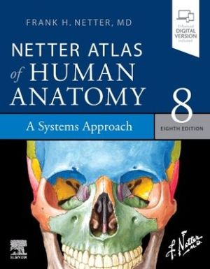 Netter Atlas of Human Anatomy: A Systems Approach : paperback + eBook, 8e