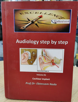 Audiology Step by Step Vol 5 : Cochlear Implant