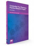 Conducting your Pharmacy Practice Research Project, 3e