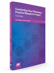 Conducting your Pharmacy Practice Research Project, 3e