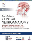 Singhâ€™s Textbook of Clinical Neuroanatomy, 12e